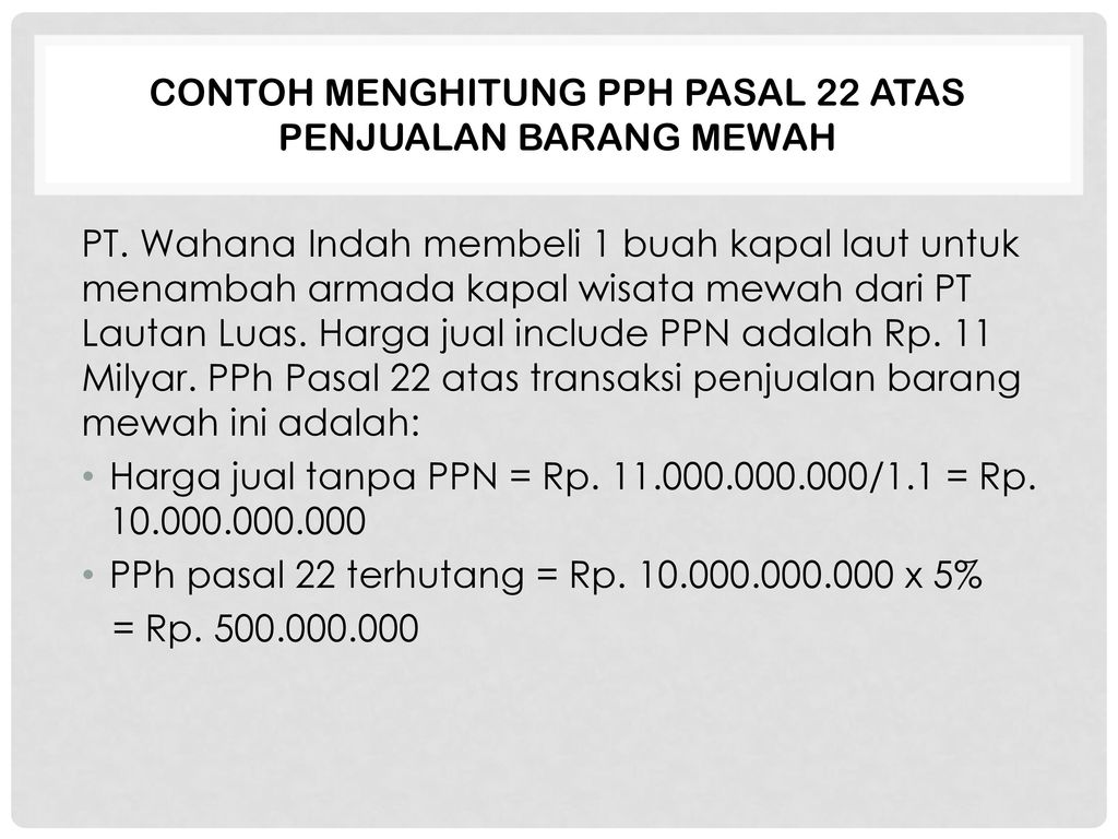 Cara Menghitung Pph Pasal Atas Pembelian Barang